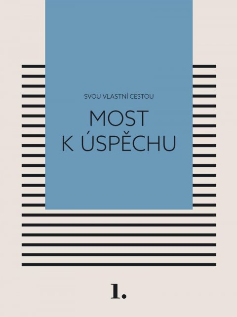 Černá Kateřina: Most k úspěchu - Svou vlastní cestou 1