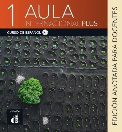 Corpas Jaime: Aula internacional Plus 1 (A1) - Edición anotada para el docentes