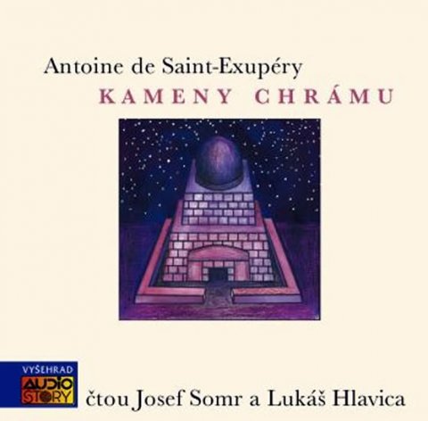 de Saint-Exupéry Antoine: Kameny chrámu - CD de Saint-Exupéry Antoine: Kameny chrámu - CD