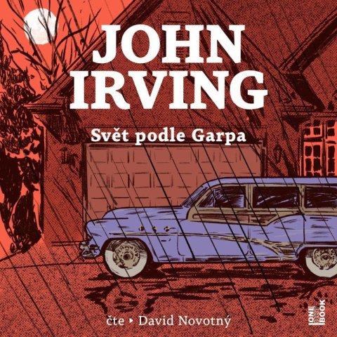 Irving John: Svět podle Garpa - 2 CDmp3 (Čte David Novotný) Irving John: Svět podle Garpa - 2 CDmp3 (Čte David Novotný)