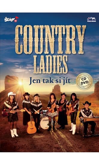 neuveden: Country Ladies - Jen tak si jít - CD+DVD neuveden: Country Ladies - Jen tak si jít - CD+DVD