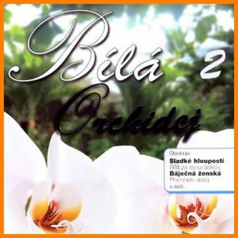 neuveden: Bílá orchidej 2 (výběr lidovek) - CD