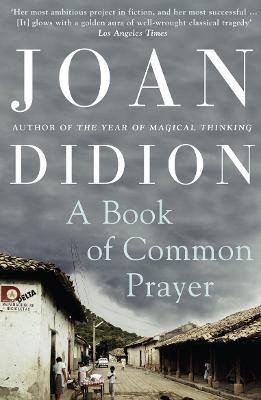 Didionová Joan: A Book of Common Prayer