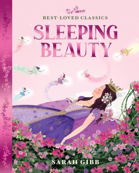 Gibb Sarah: Sleeping Beauty (Best-Loved Classics)