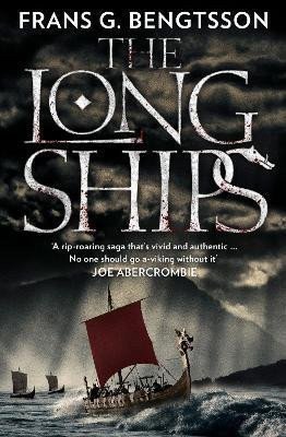 Bengtsson Frans G.: The Long Ships: A Saga of the Viking Age
