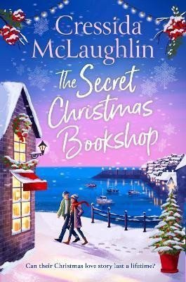 McLaughlin Cressida: The Secret Christmas Bookshop (The Secret Bookshop, Book 1)