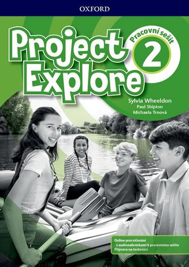 Wheeldon Sylvia: Project Explore 2 Workbook (CZEch Edition) Wheeldon Sylvia: Project Explore 2 Workbook (CZEch Edition)