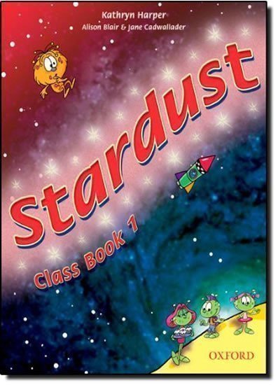 Cadwallader Jane: Stardust 1 Class Book