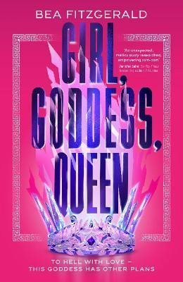 Fitzgerald Bea: Girl, Goddess, Queen: A Hades and Persephone fantasy romance from a growing Fitzgerald Bea: Girl, Goddess, Queen: A Hades and Persephone fantasy romance from a growing