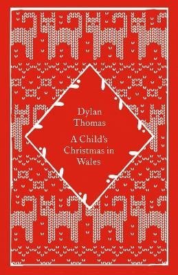 Thomas Dylan: Child´s Christmas in Wales
