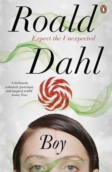 Dahl Roald: Boy : Tales of Childhood