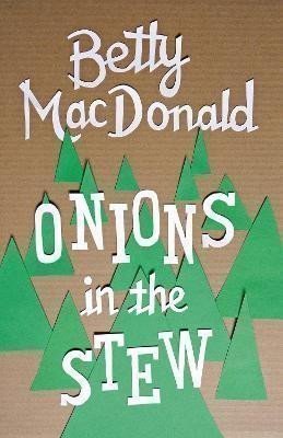 MacDonaldová Betty: Onions in the Stew