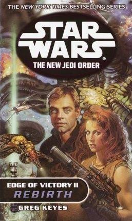 Keyes Greg: Star Wars: Rebirth