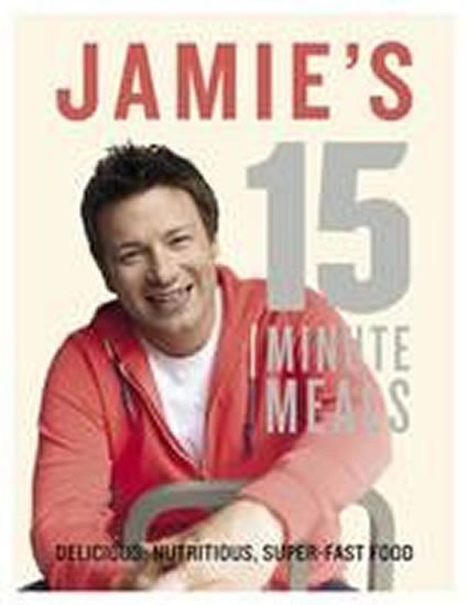 Oliver Jamie: Jamie´s 15 - Minute Meals