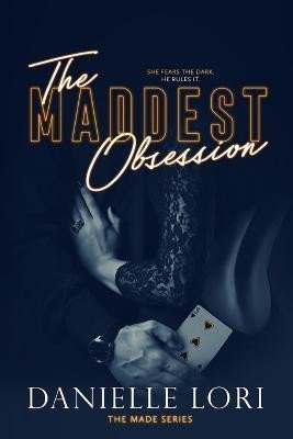 Lori Danielle: The Maddest Obsession