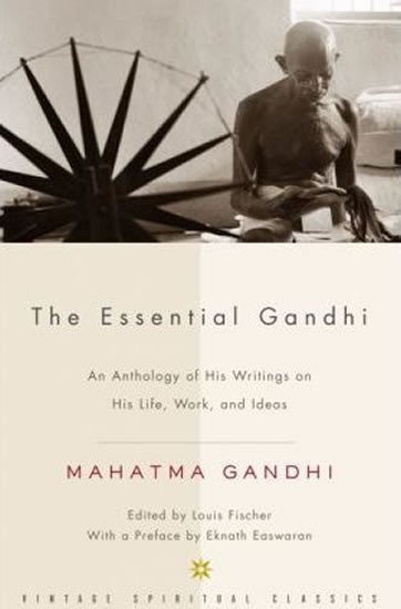 Gándhí Mahátma: The Essential Ghandi