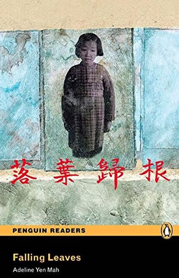 Yen Mah Adeline: PER | Level 4: Falling Leaves Bk/MP3 Pack Yen Mah Adeline: PER | Level 4: Falling Leaves Bk/MP3 Pack