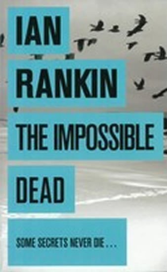 Rankin Ian: Impossible Dead