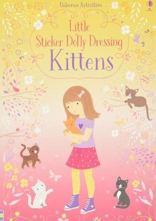 Watt Fiona: Little Sticker Dolly Dressing Kittens