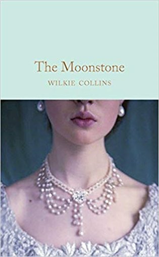 Collins Wilkie: The Moonstone