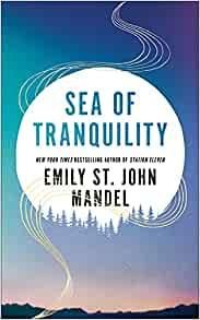 Mandelová Emily St. John: Sea of Tranquility