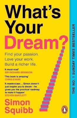 Simon Squibb: What´s Your Dream?