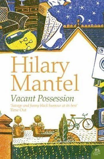 Mantelová Hilary: Vacant Possession