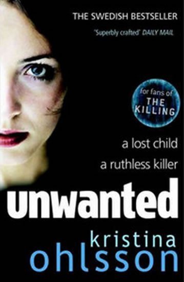 Ohlssonová Kristina: Unwanted
