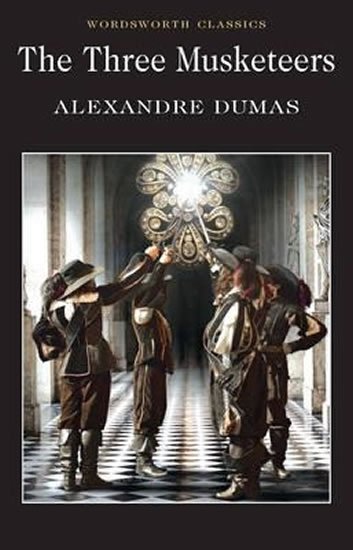 Dumas Alexandre: The Three Musketeers