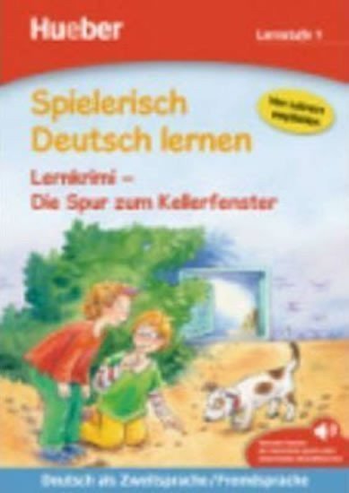 Wittenburg Christiane: Spielerisch Deutsch lernen: Die Spur zum Kellerfenster