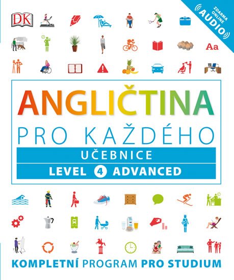 Bowen Tim: Angličtina pro každého, učebnice, úroveň 4, Advanced Bowen Tim: Angličtina pro každého, učebnice, úroveň 4, Advanced