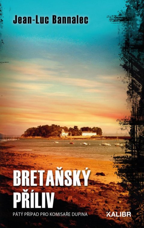 Bannalec Jean-Luc: Bretaňský příliv Bannalec Jean-Luc: Bretaňský příliv