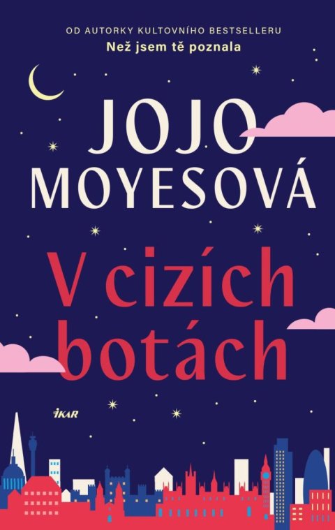 Moyesová Jojo: V cizích botách Moyesová Jojo: V cizích botách