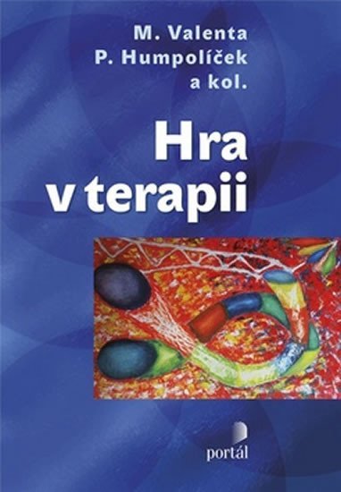 Valenta Milan: Hra v terapii