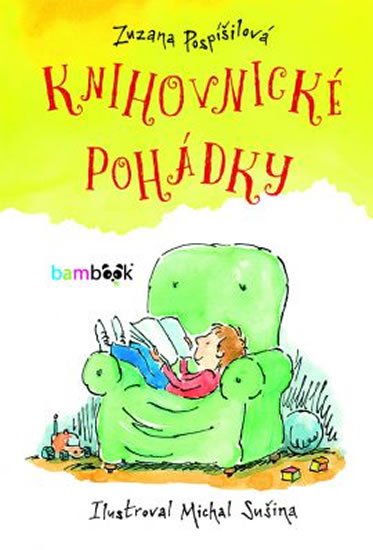 Pospíšilová Zuzana: Knihovnické pohádky