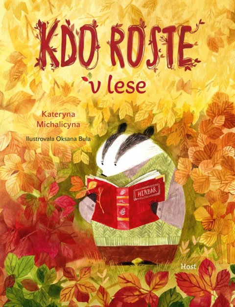 Michalicyna Kateryna: Kdo roste v lese Michalicyna Kateryna: Kdo roste v lese