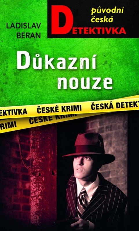 Beran Ladislav: Důkazní nouze