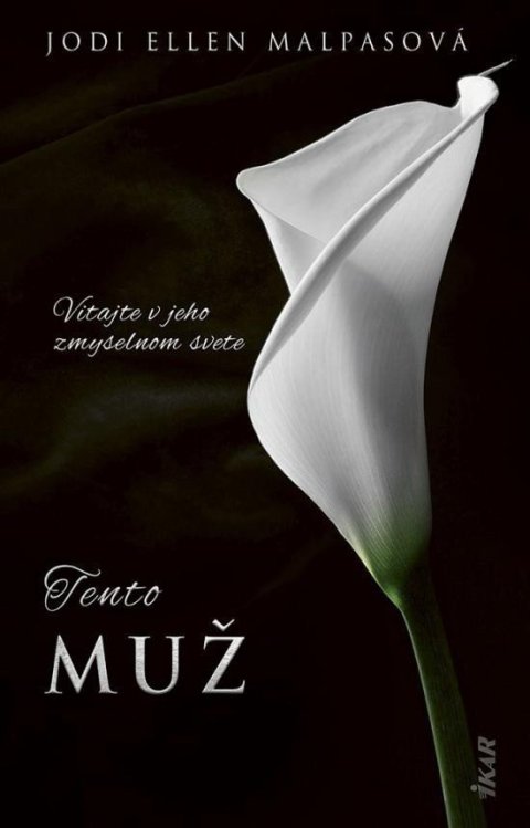 Malpasová Jodi Ellen: Tento muž (slovensky)