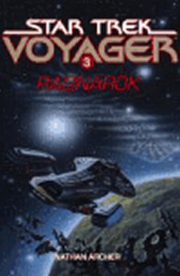 Archer Nathan: Star Trek: Voyager 3: Ragnarök