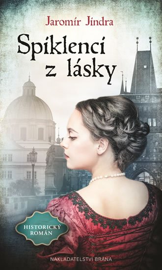 Jindra Jaromír: Spiklenci z lásky