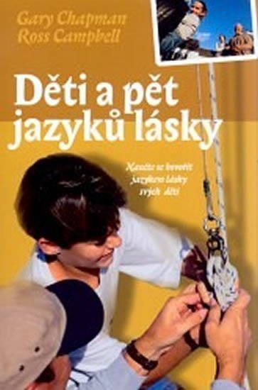 Chapman Gary: Děti a pět jazyků lásky