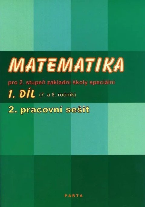 Blažková Božena: Matematika pro 2. stupeň ZŠ speciální, 2. pracovní sešit (pro 8. ročník)