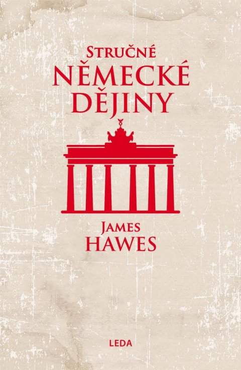 Hawes James: Stručné německé dějiny Hawes James: Stručné německé dějiny