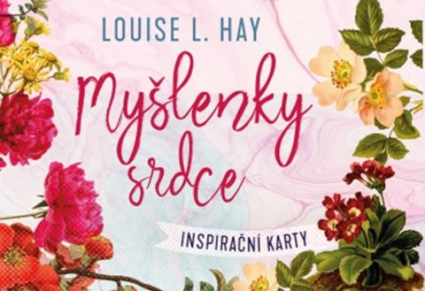Hay Louise L.: Myšlenky srdce - inspirační karty Hay Louise L.: Myšlenky srdce - inspirační karty