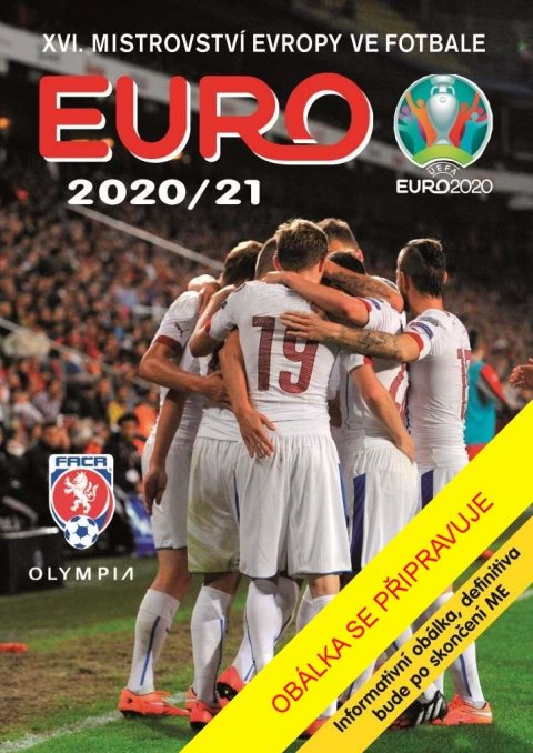 Pavlis Zdeněk: EURO 2020/2021 - XVI. mistrovství Evropy ve fotbale Pavlis Zdeněk: EURO 2020/2021 - XVI. mistrovství Evropy ve fotbale