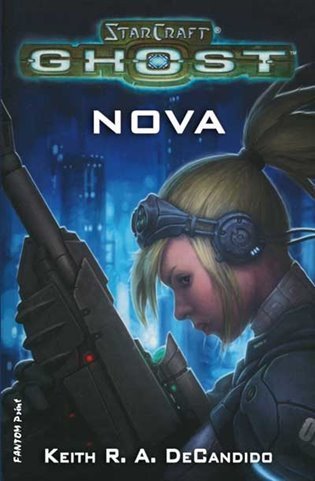 DeCandido Keith R. A.: StarCraft - Ghost 1 - Nova
