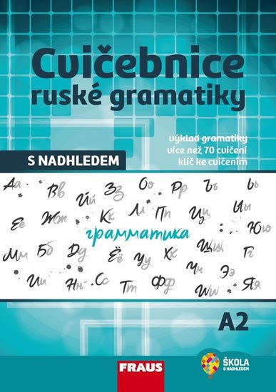 Sokolova Anastasija, Truhlářová Oxana: Cvičebnice ruské gramatiky s nadhledem A2 - Doplňky