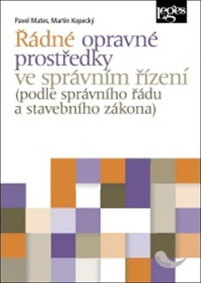 Kopecký Martin: Řádné opravné prostředky ve správním řízení