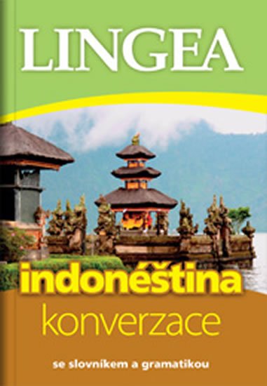kolektiv autorů: Indonéština - konverzace se slovníkem a gramatikou