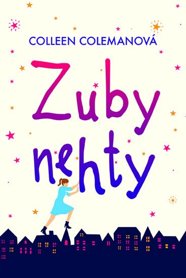 Colemanová Colleen: Zuby nehty